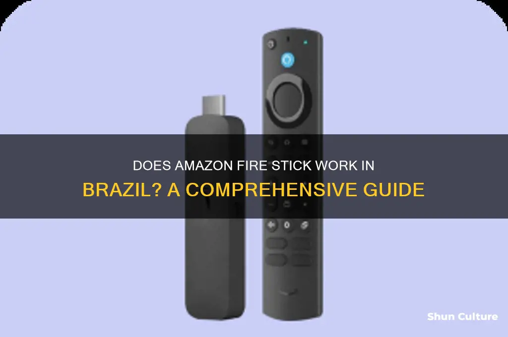 does amazon fire stick work in brazil