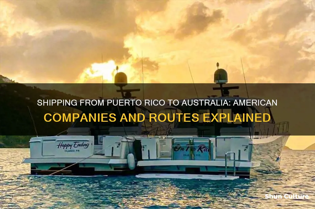 does american shipping company go from puerto rico to australia