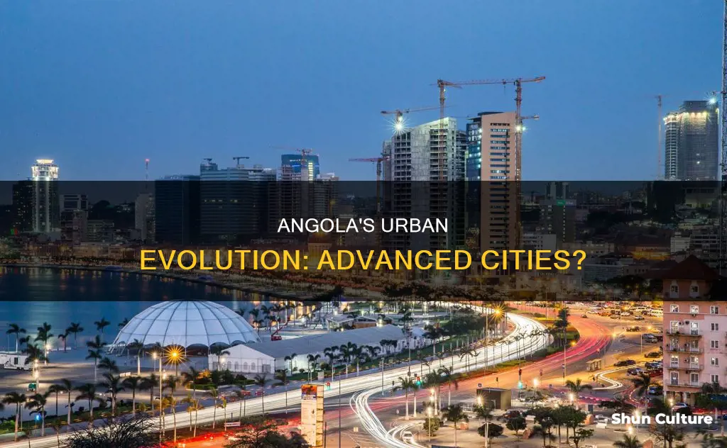 does angola have advanced cities