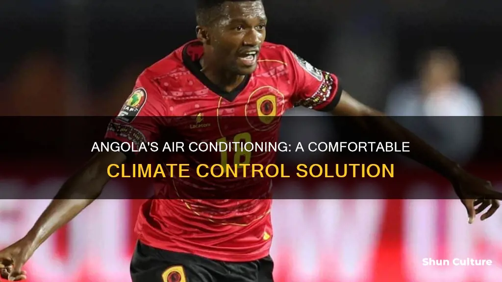 does angola have air conditioning