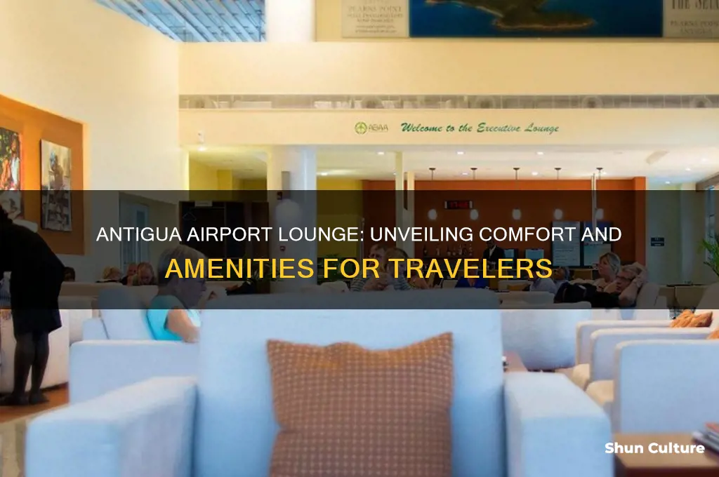 does antigua airport have a lounge
