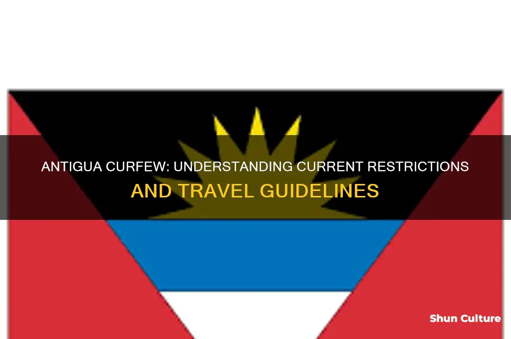 does antigua have a curfew