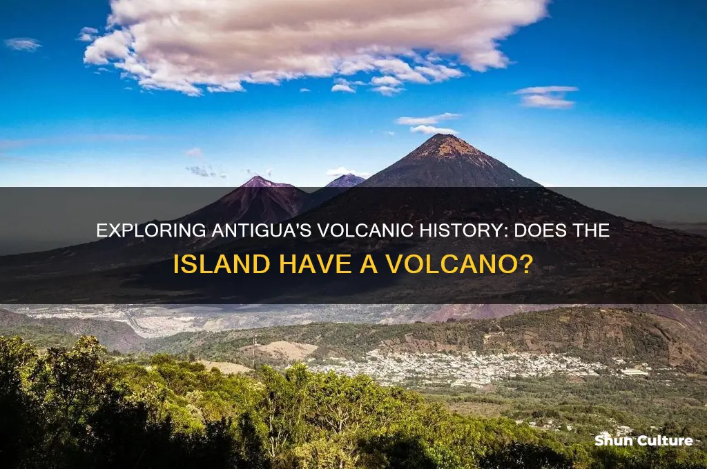 does antigua have a volcano