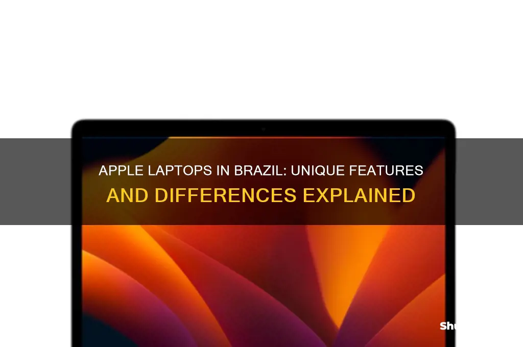 does apple laptop differ in brazil