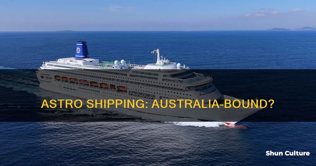 does astro ship to australia