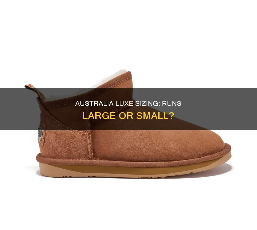 does australia luxe run big