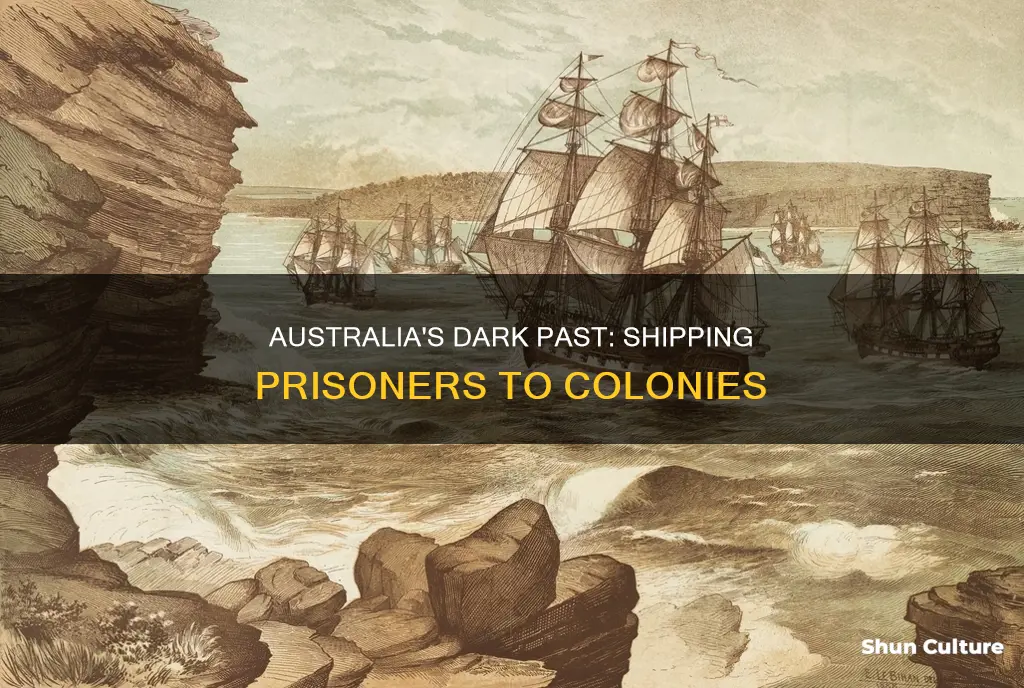 does australia ship their prisoners to a colony
