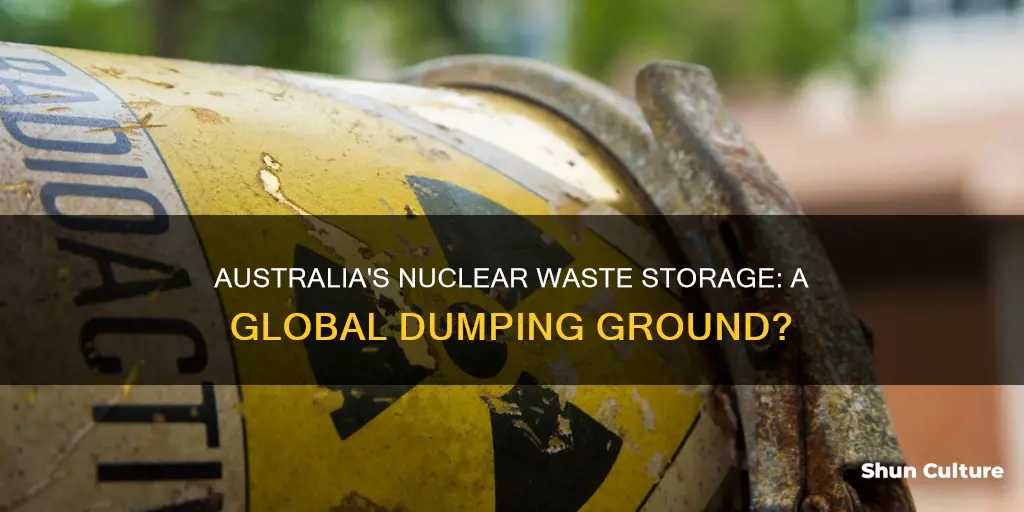does australia store nuclear waste for other countries
