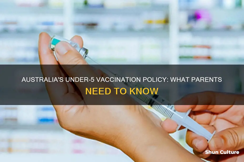 does australia vaccinate under 5 year olds