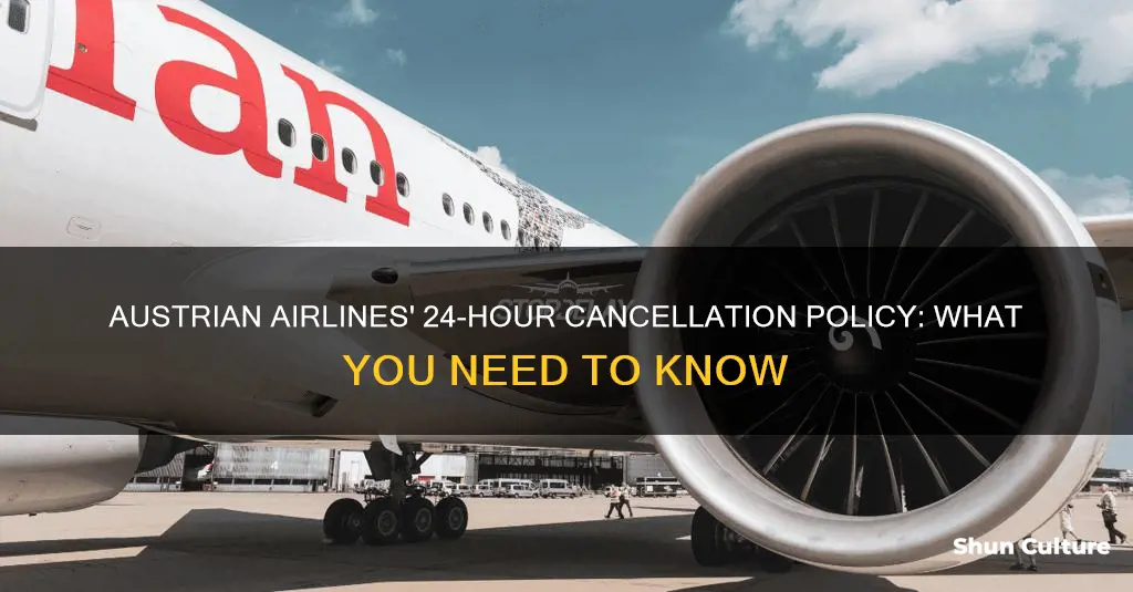 does austrian airlines have 24 cancel policy