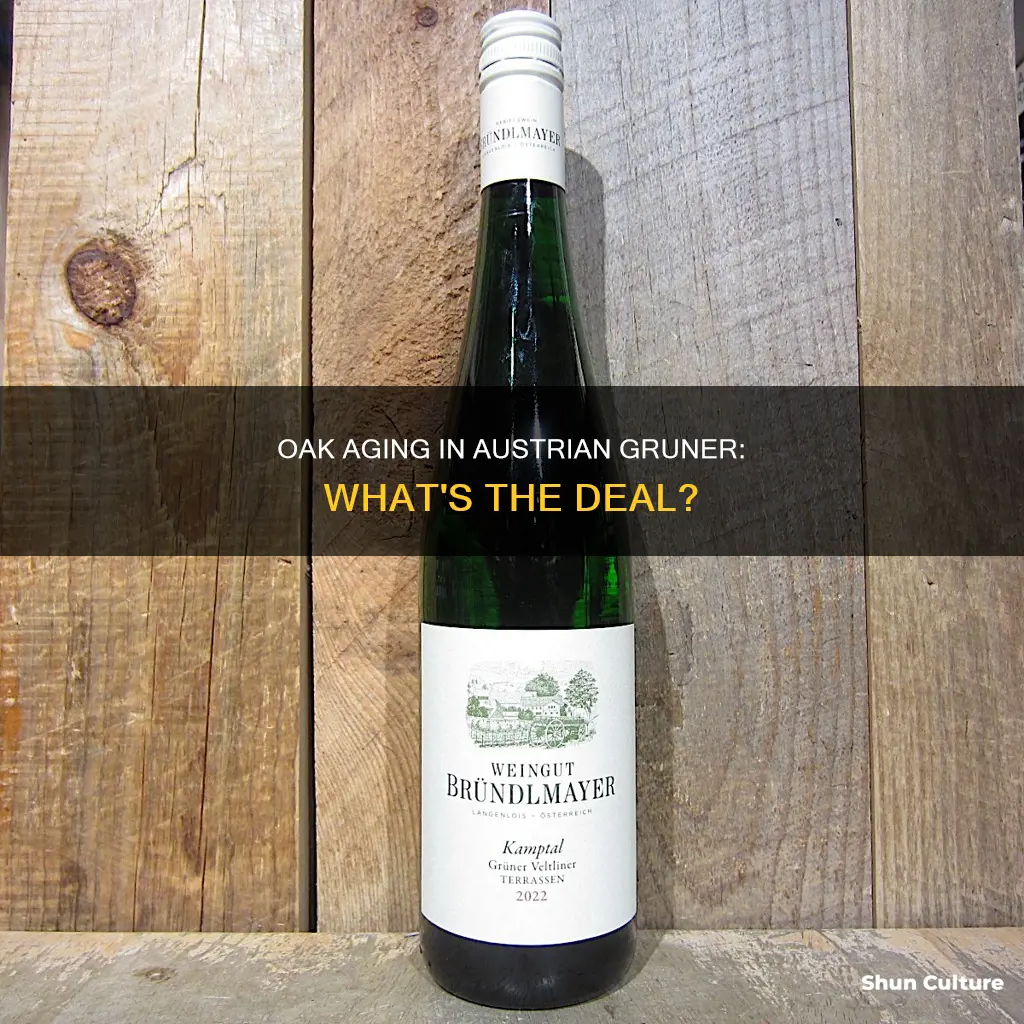 does austrian gruner use oak