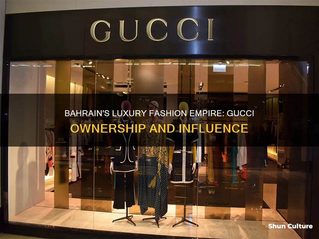 does bahrain owns gucci