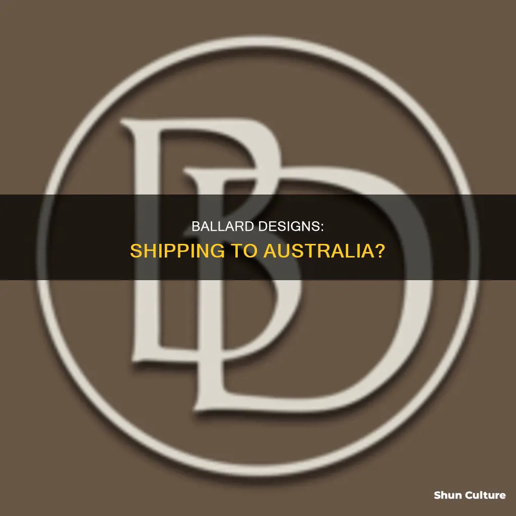 does ballard designs ship to australia