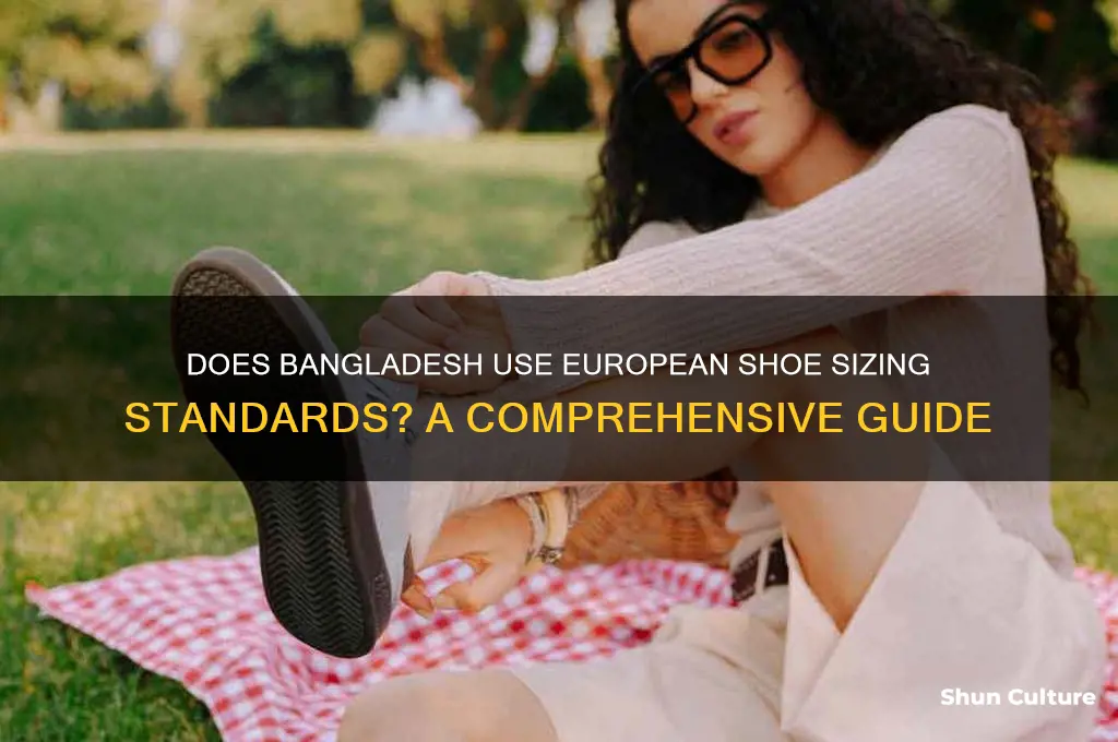 does bangladesh follow europe shoe size