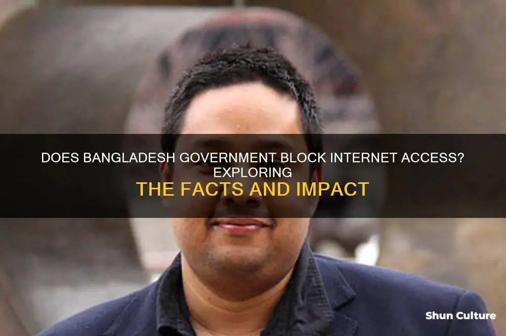 does bangladesh government block the internet