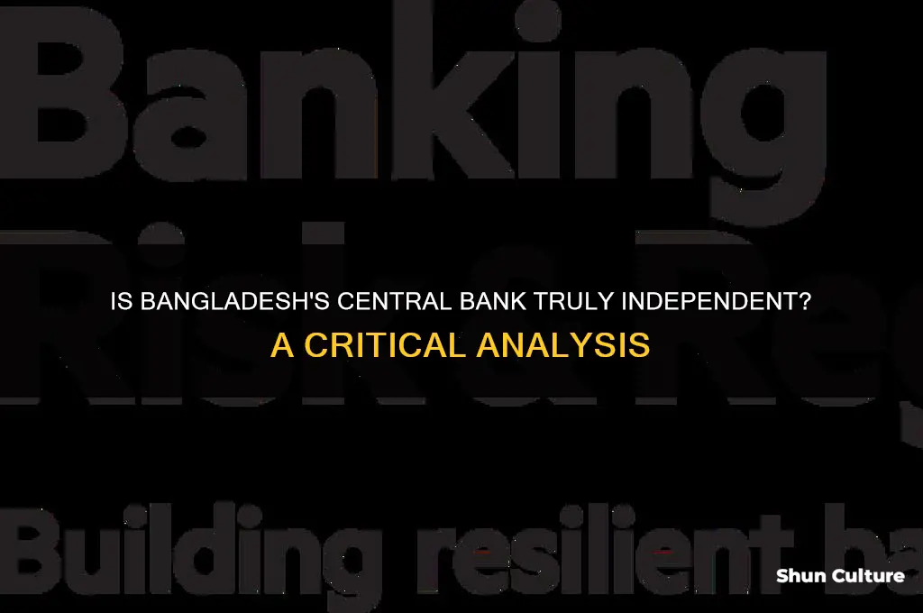 does bangladesh have an independent central bank