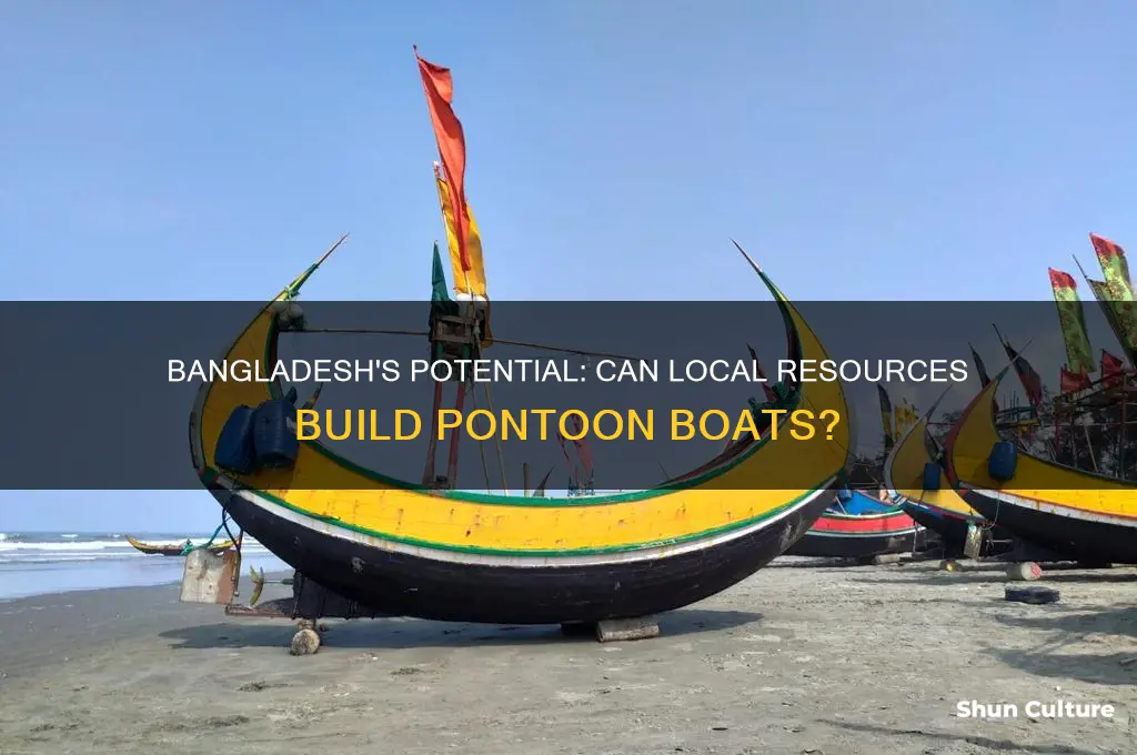 does bangladesh have the resources to make pontoon boats
