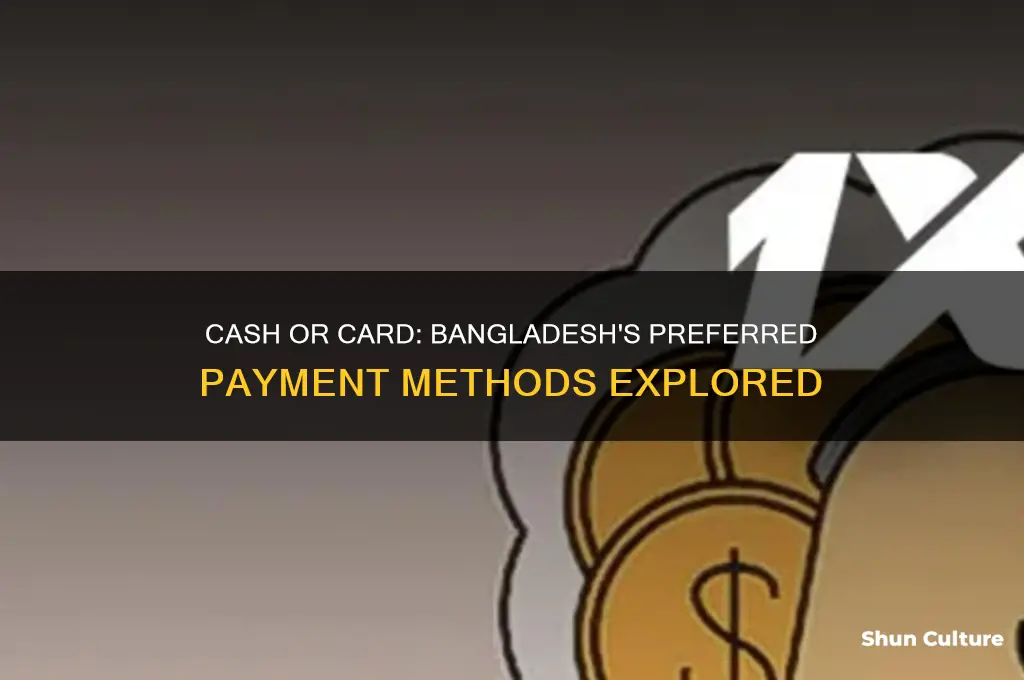 does bangladesh use card or cash