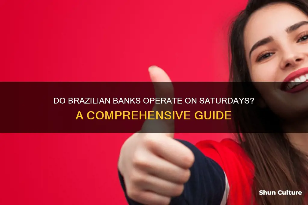 does banks in brazil work on saturdays