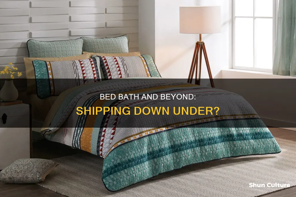 does bed bath and beyond ship to australia