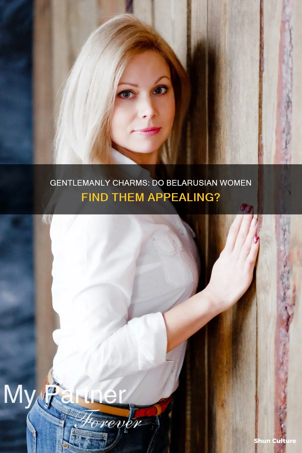 does belarus women like gentleman