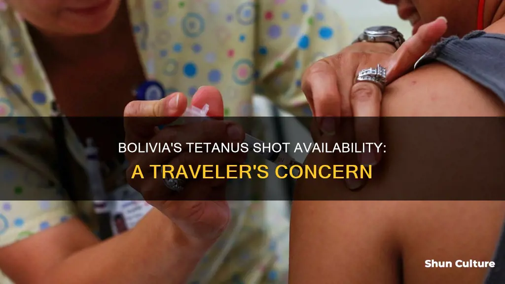 does bolivia deliver tetanus shot