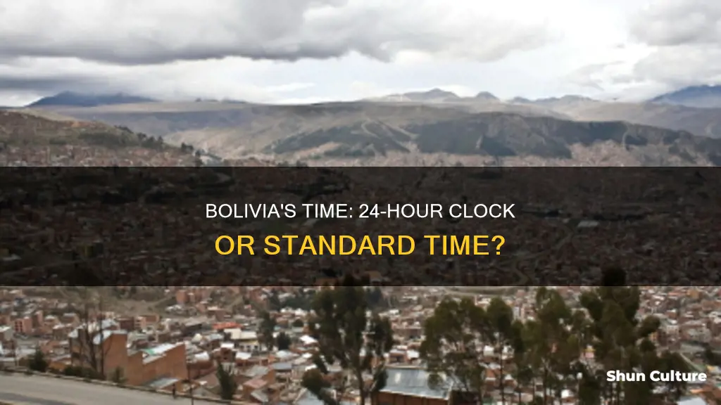 does bolivia have a 24 hour clock