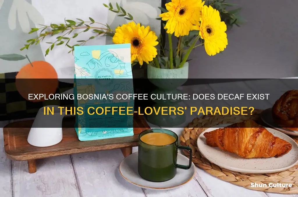does bosnia have de-caf coffee
