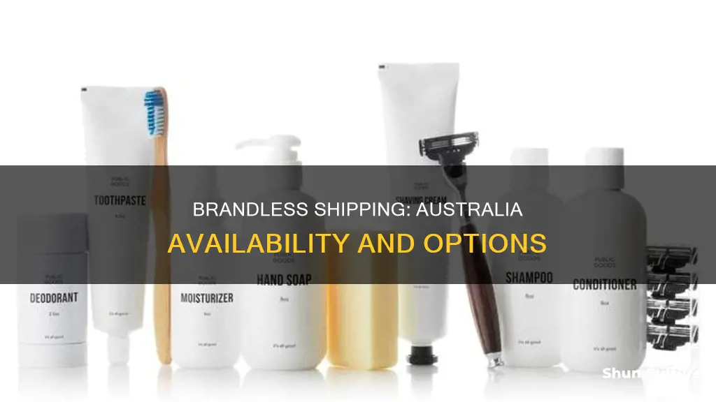 does brandless ship to australia