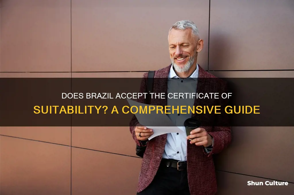 does brazil accept the certificate of suitability