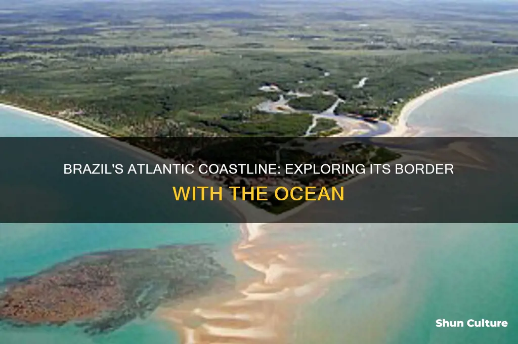 does brazil border the atlantic ocean
