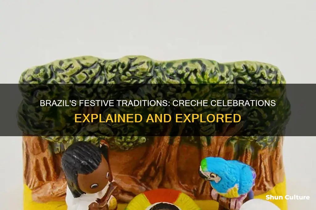 does brazil celebrate with creche
