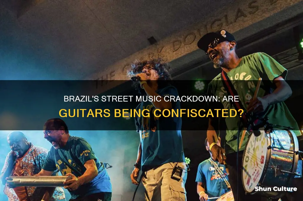 does brazil confiscate the guitars of street musicians