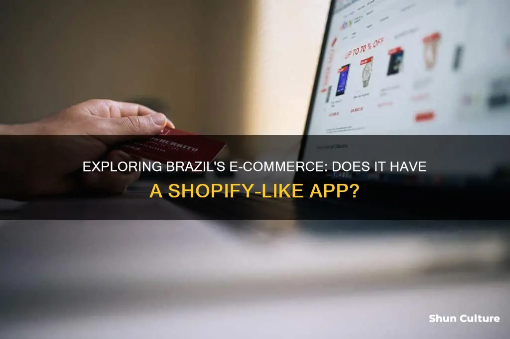 does brazil has a app as shopify