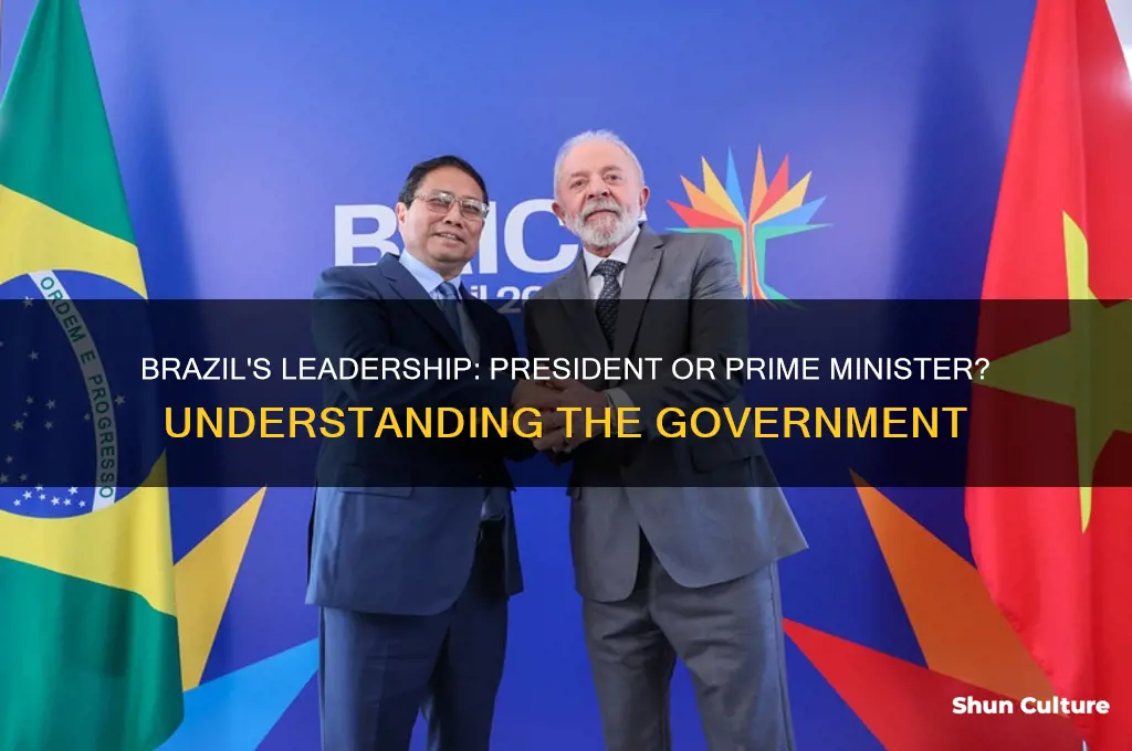 does brazil have a resident or prime minister