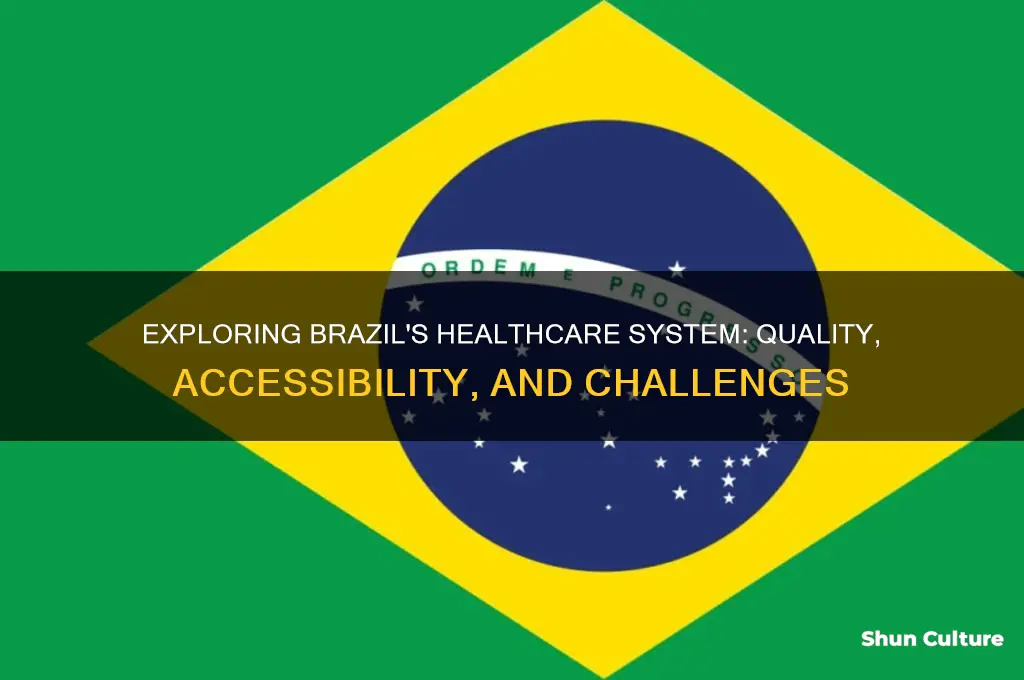 does brazil have good healthcare