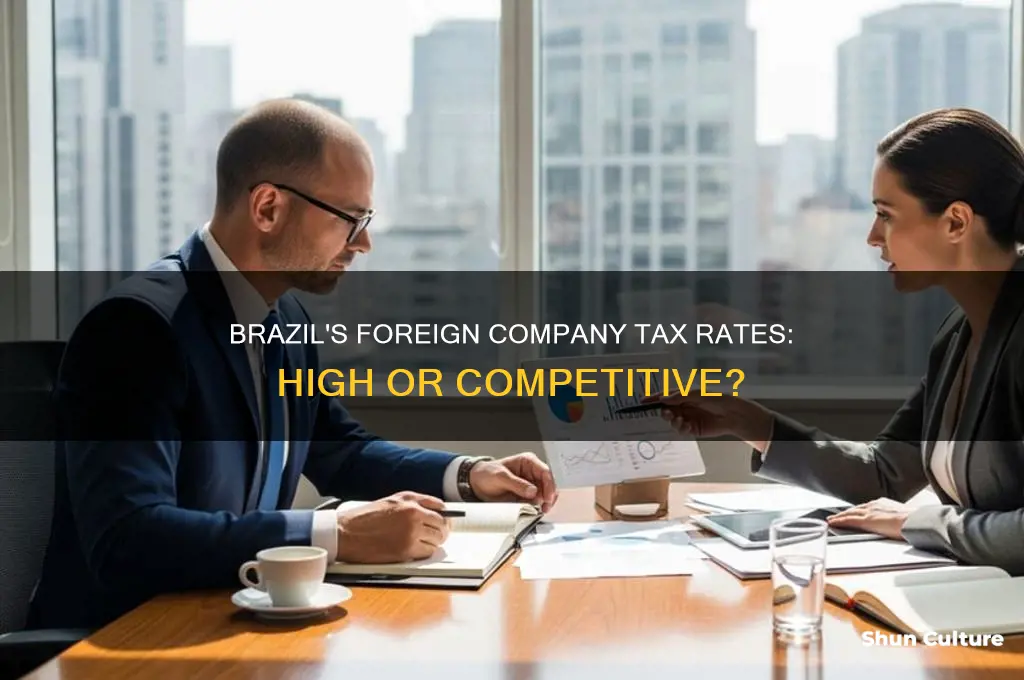 does brazil have high tax on foreign companies