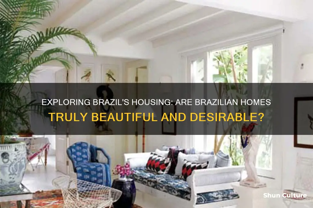 does brazil have nice houses