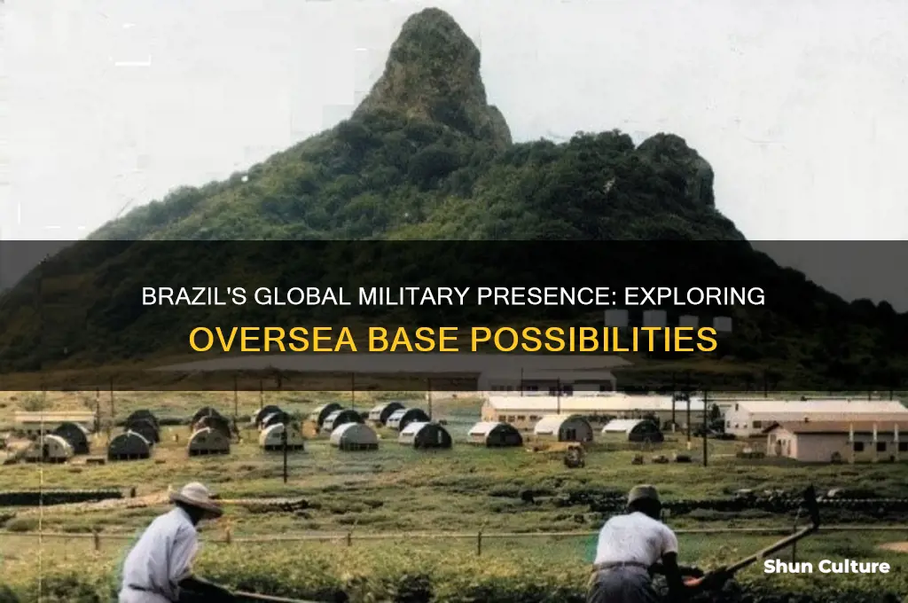 does brazil have oversea military bases