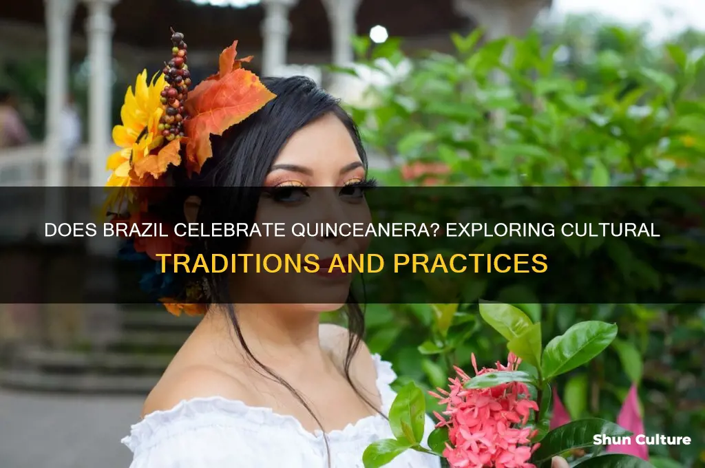 does brazil have quinceanera