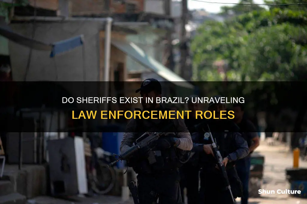 does brazil have sheriffs