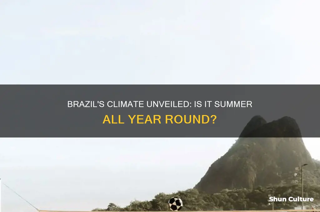 does brazil have summer all year long