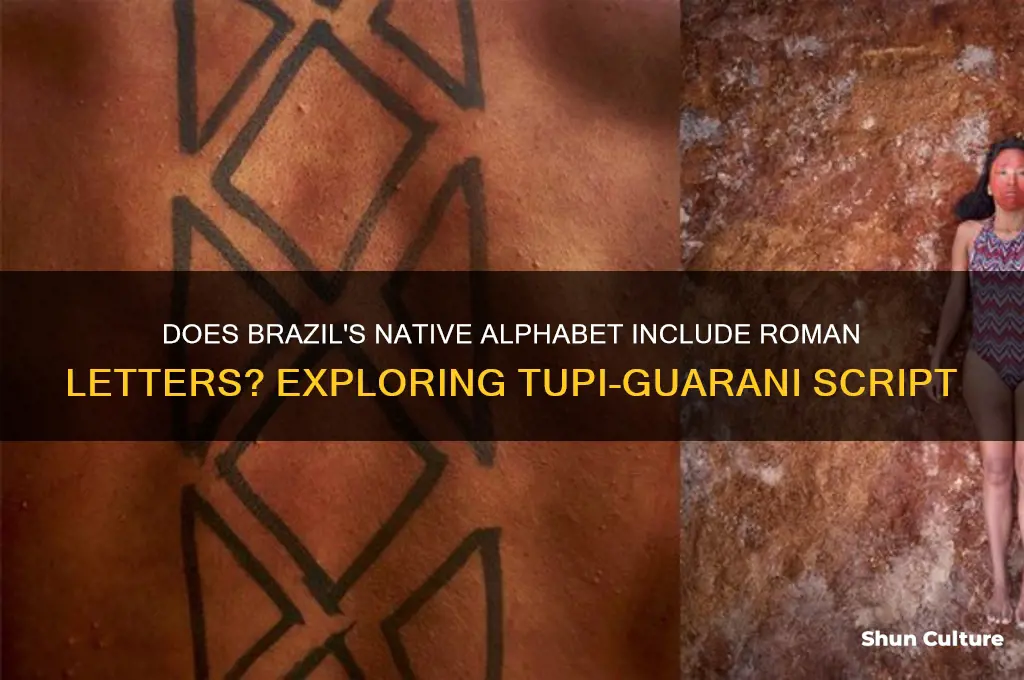 does brazil native alphabet have roman letters