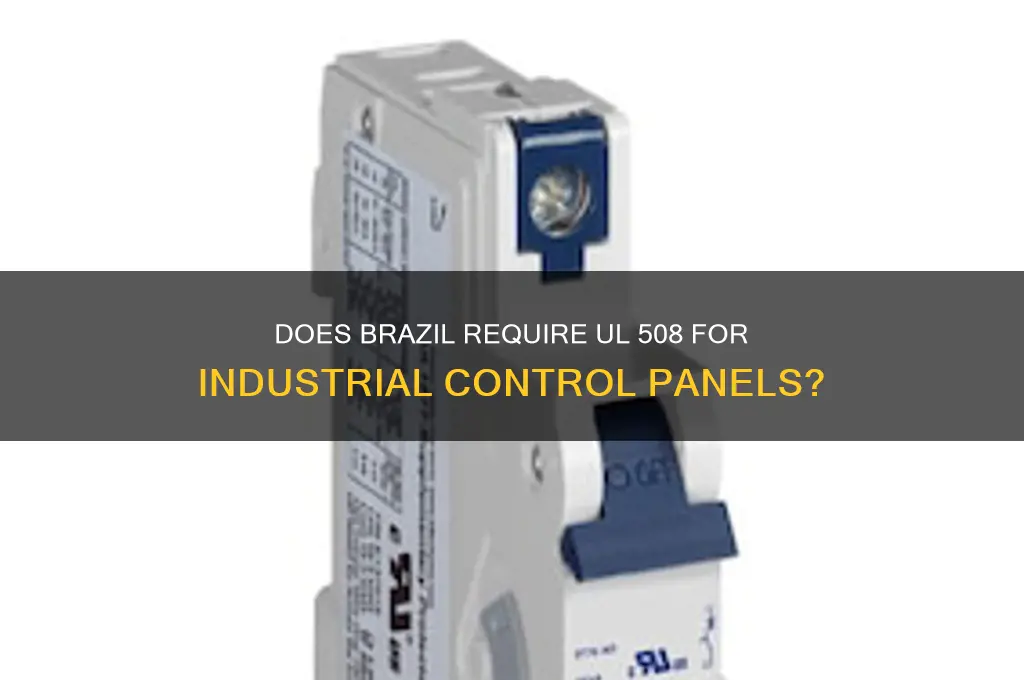does brazil require ul 508