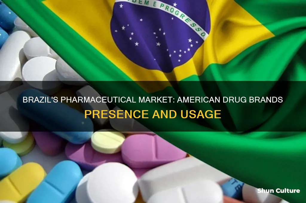 does brazil use american drug brands
