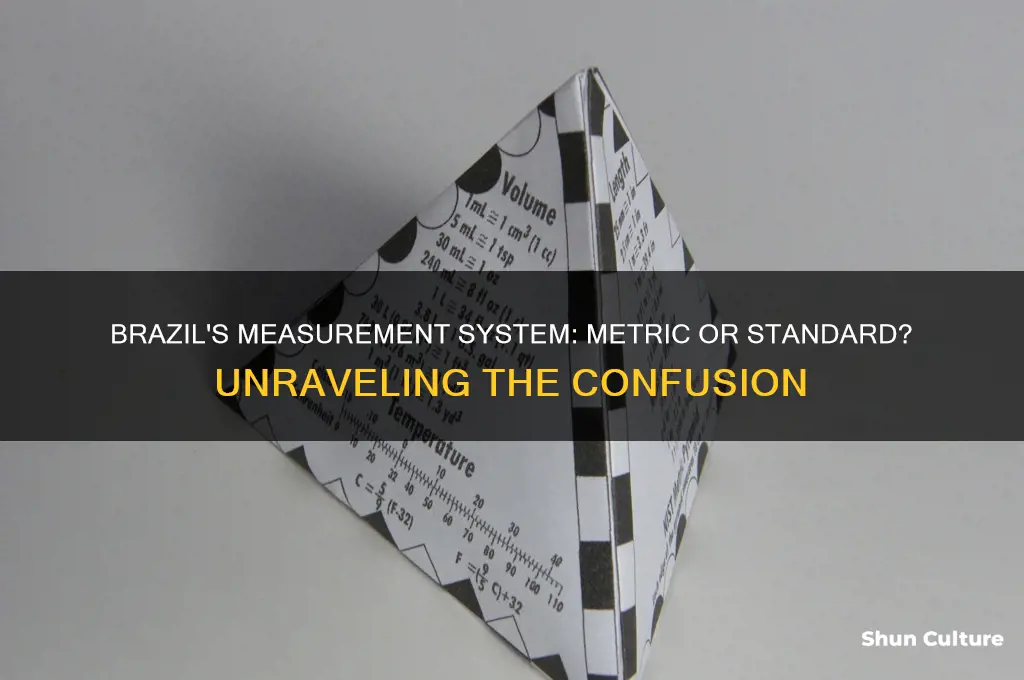 does brazil use metric or standard