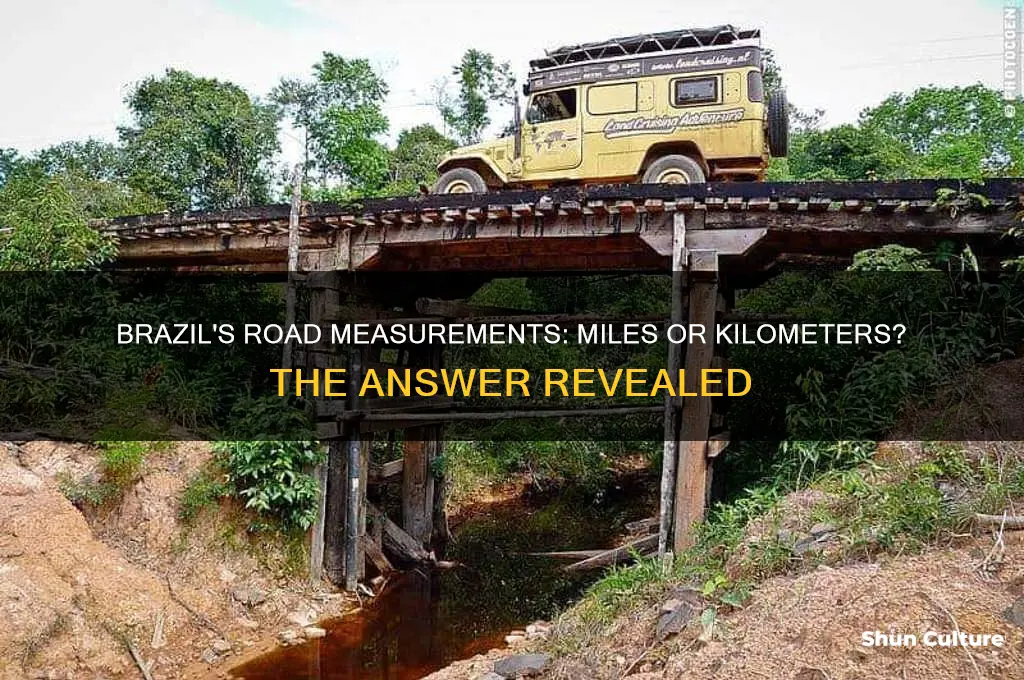 does brazil use miles or kilometers