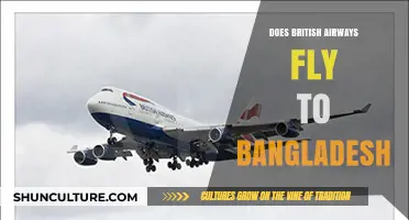 Does British Airways Fly to Bangladesh? Routes and Availability Explained