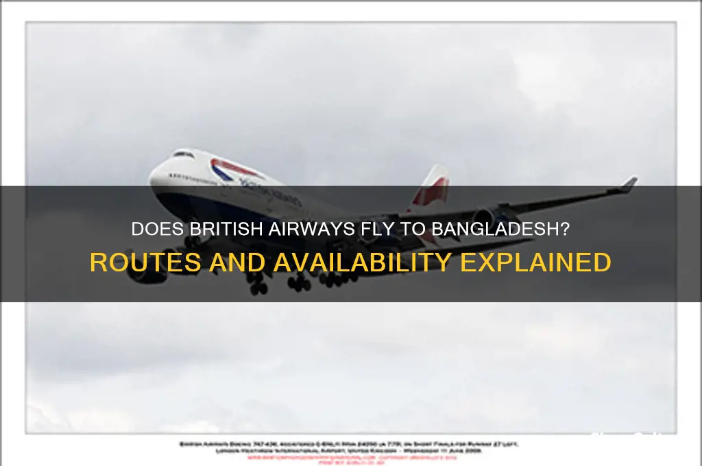does british airways fly to bangladesh