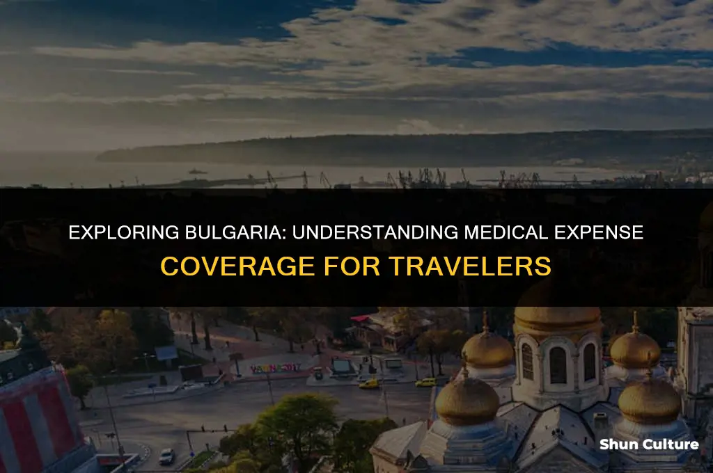 does bulgaria cover medical expenses for travelers
